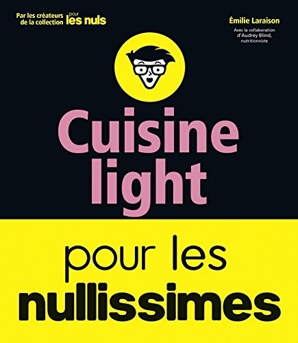 Télécharger Cuisine light pour les nullissimes Gratuit