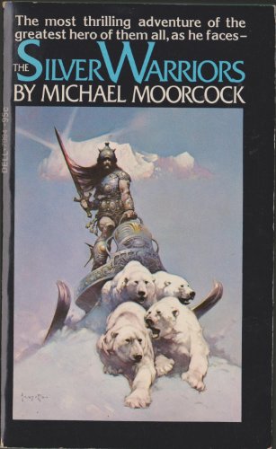 The Silver Warriors (Eternal Champion 2) [Unknown] B002H2CTXK Book Cover