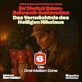 Die Drei-Meilen-Zone: Der Sherlock Holmes-Adventkalender: Das Vermächtnis des Heiligen Nikolaus, Folge 6