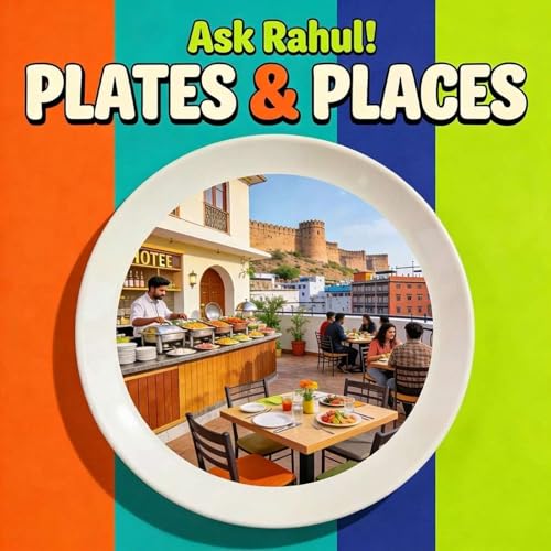 Ask Rahul! Plates & Places cover art