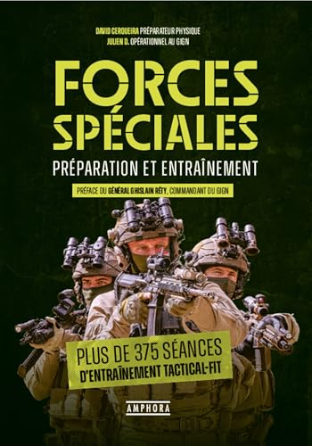 Forces spéciales - Préparation et entraînement: Plus de 375 séances d'entraînement tactical-fit