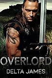Overlord: A Dark Shifter Romance (Alpha Lords Book 2)