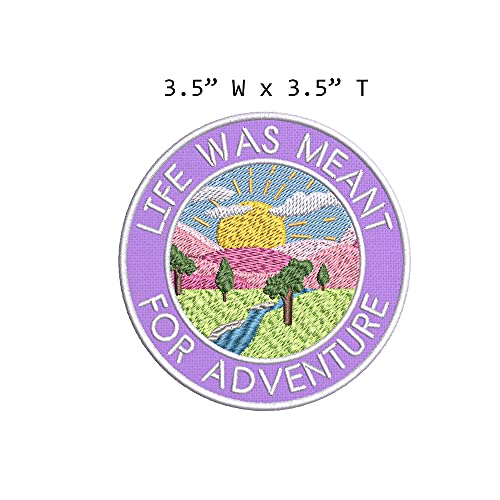 Life Was Meant For Adventure Mountains Sunset Road Trees Embroidered Premium Lavender Patch Iron-On/Sew-On Nature Lover Decorative Badge Souvenir Gift Clothes Vest Jacket Jeans Hat Backpack Applique #TOP1
