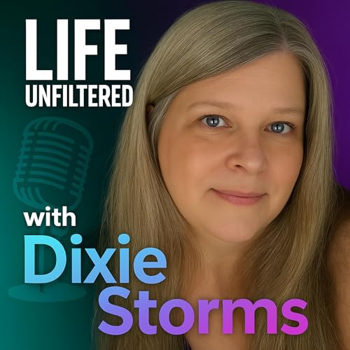 『Life Unfiltered with Dixie Storms』のカバーアート