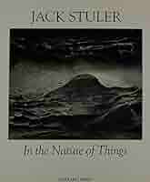 In the Nature of Things　Jack Stuler Buy In the Nature of Things by Jack Stuler photography