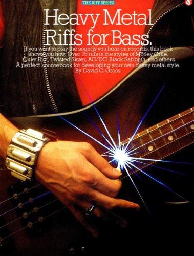 Heavy Metal Riffs for Bass: A Perfect Sourcebook for Developing Your ...