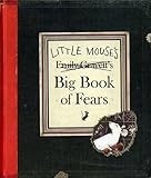 Little Mouse's Big Book of Fears (Kate Greenaway Medal)