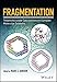 Produktbild Fragmentation: Toward Accurate Calculations on Complex Molecular Systems