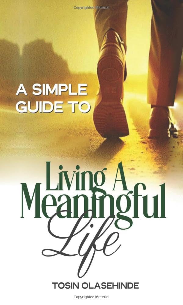 A Simple Guide to Living a Meaningful Life