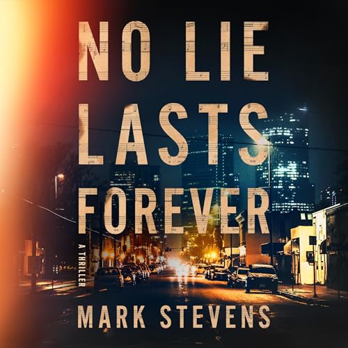 No Lie Lasts Forever by Mark Stevens episode artwork