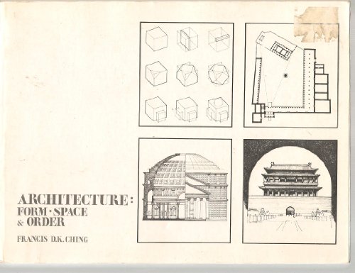 Architecture: Form, Space, & Order 0442215347 Book Cover