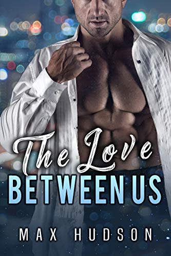 The Love Between Us (English Edition)