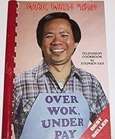 Wok with yan: Television Cookbook B000NCXZMU Book Cover