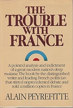 Hardcover The Trouble With France Book