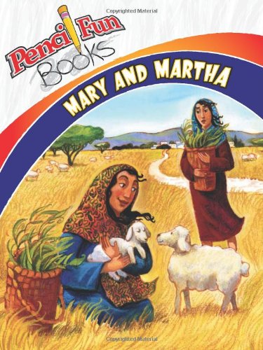 Mary and Martha (Pencil Fun Books)      Paperback – September 1, 2008