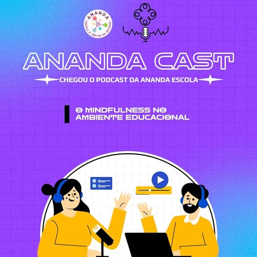 EP #001 O Mindfulness no Ambiente Educacional
