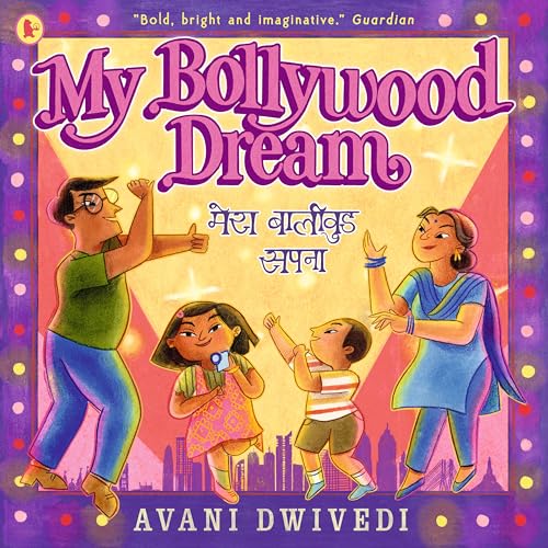 Walker Books Ltd My Bollywood Dream.