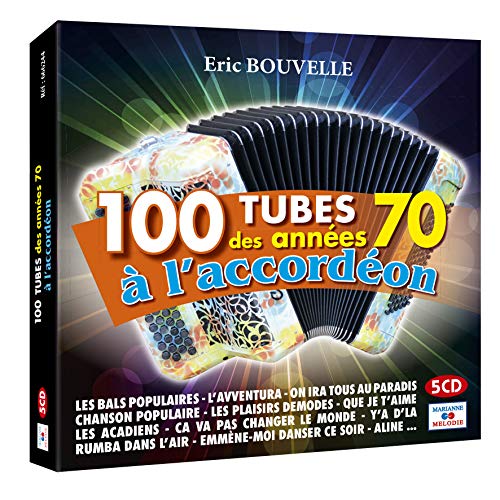 100 Tubes des années 70 à l'accordéon