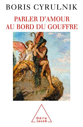 Télécharger Parler d'amour au bord du gouffre (PSYCHOLOGIE) Livre eBook France