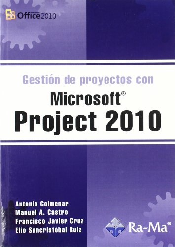 Gestión de Proyectos con Microsoft Project 2010