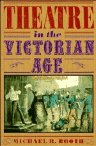 Theatre in the Victorian Age
