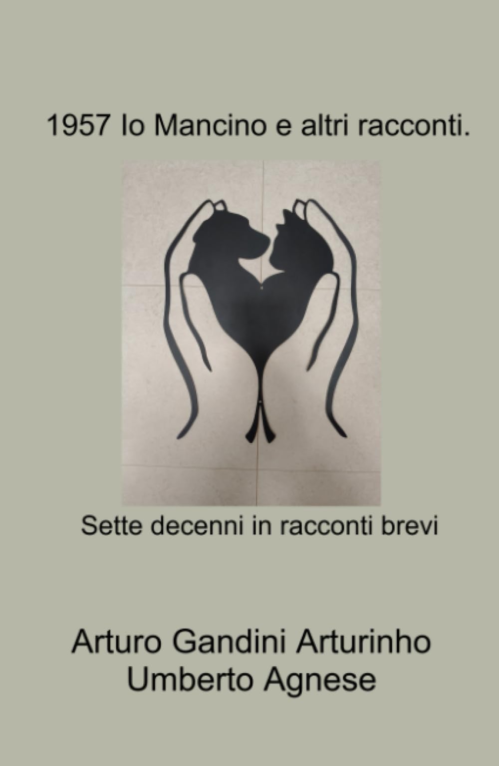 1957 Io Mancino e altri racconti.