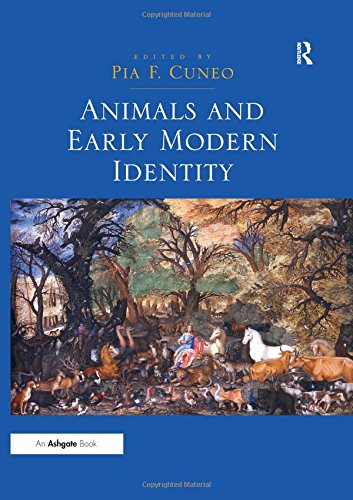 Animals and Early Modern Identity