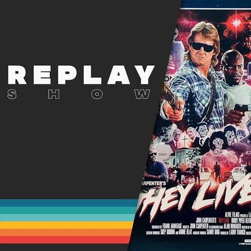 Ep. 8 - They Live (1988) - Review cover art