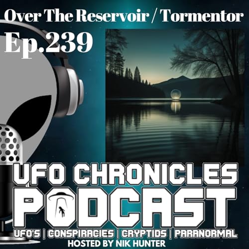 Ep.239 Over The Reservoir / Tormentor (Throwback)