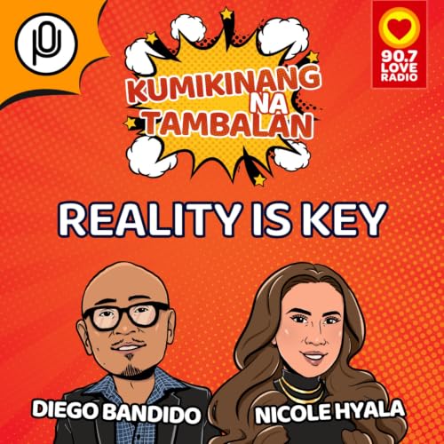 Reality is key