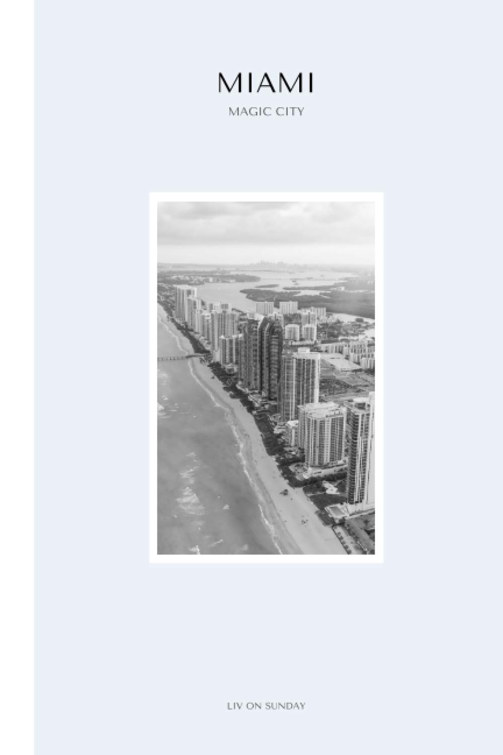 Miami Magic City Notebook: 6” x 9” With Lined Pages For Notes Or Journaling
