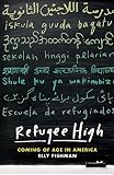 Refugee High: Coming of Age in America