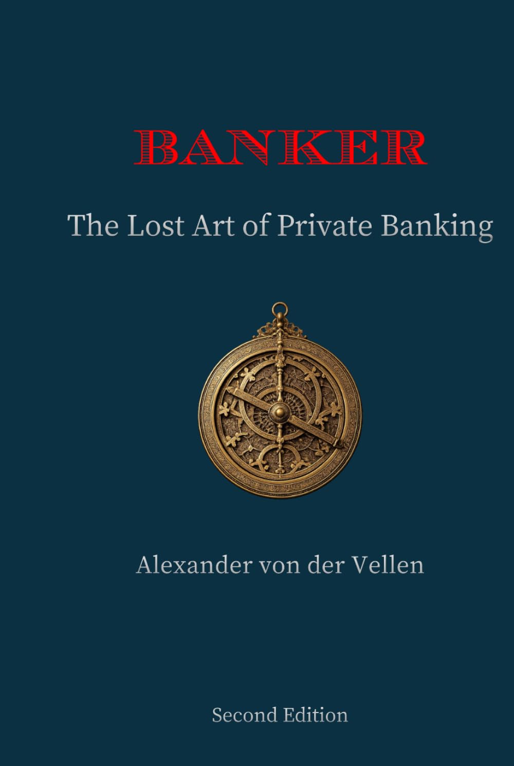 Banker: The Lost Art of Private Banking