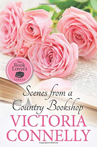 Scenes from a Country Bookshop (The Book Lovers 4)