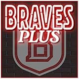  Braves Plus Podcast