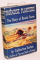 Paradise Planters, the Story of Brook Farm B0006AONL6 Book Cover