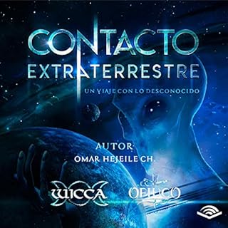 Contacto Extraterrestre [Alien Contact] Audiolibro Por Omar Hejeile arte de portada