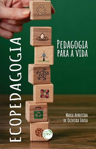 Ecopedagogia pedagogia para a vida: