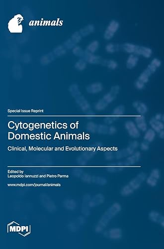Cytogenetics of Domestic Animals: Clinical, Molecular and Evolutionary Aspects