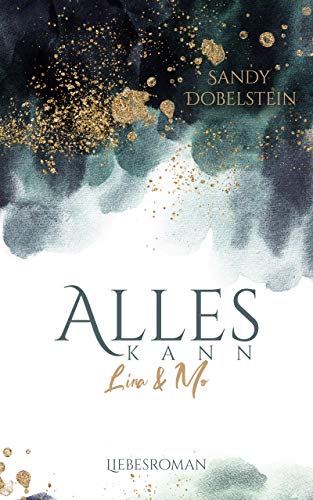 Alles kann: Lina und Mo von [Sandy Dobelstein]
