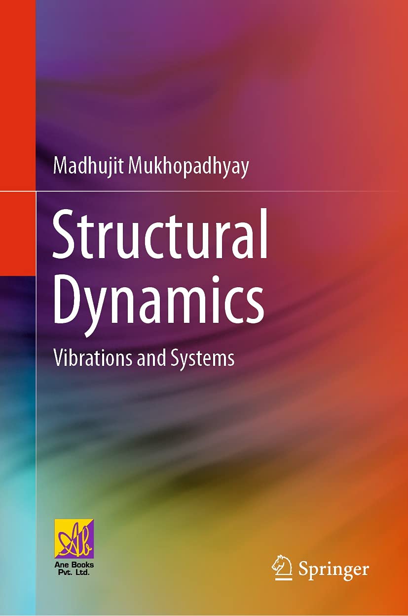 Structural Dynamics: Vibrations and Systems