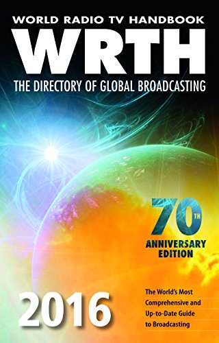 World Radio TV Handbook 2016: The Directory of Global Broadcasting