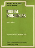Schaum's Outline of Theory and Problems of Digital Principles (Schaum's Outlines) 0070649286 Book Cover