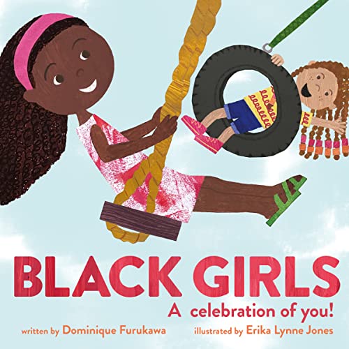 Black Girls: A Celebration of You! – A Bright and Beautiful Rhythmic Ode to Every Girl