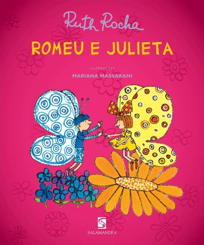 Romeu e Julieta - Ruth Rocha