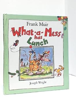 Hardcover What-a-mess Has Lunch (What-a-mess Books) Book