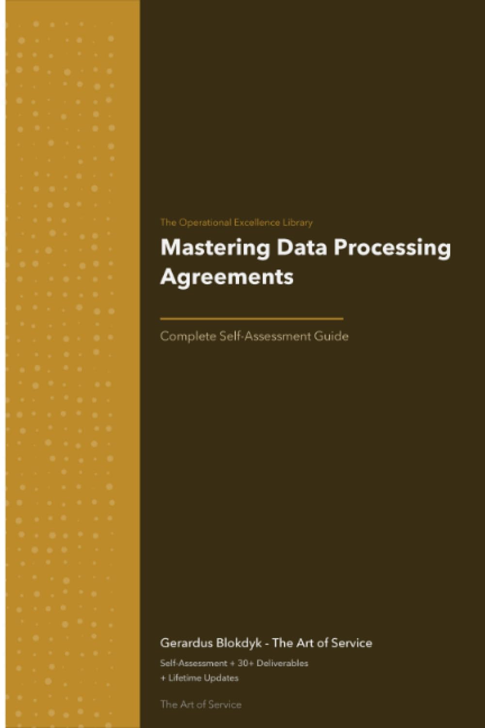 The Operational Excellence Library; Mastering Data Processing Agreements