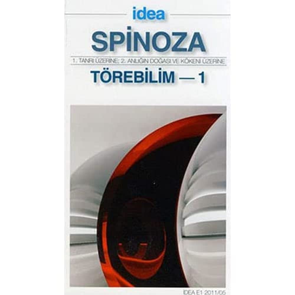 Törebilim 1 (Cep Boy): 1. Tanrı Üzerine; 2. Anlığın Doğası ve Kökeni Üzerine