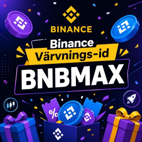 Binance V&auml;rvnings-id 2026: "BNBMAX" &ndash; (Registreringsbonus upp till 19 800 USD) cover art