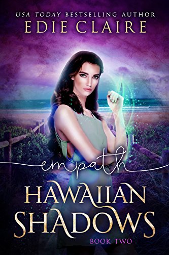 Empath: Hawaiian Shadows, Book Two